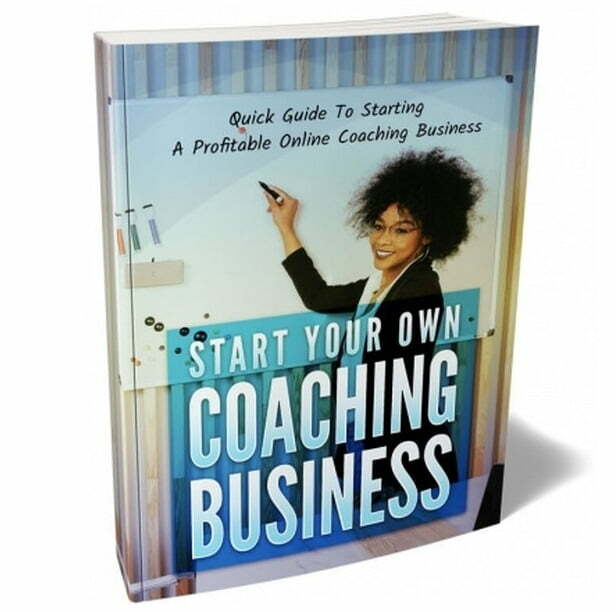 Start Your Own Coaching Business – eBook with Resell Rights Start Your Own Coaching Business – eBook with Resell Rights